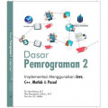 Dasar Pemrogaman 2: implementasi menggunakan java, C++, Matlab & Pascal