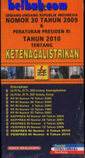 Undang-Undang Republik Indonesia Nomor 30 Tahun 2009 & Peraturan Presiden RI Tahun 2010 tentang Ketenagalistrikan