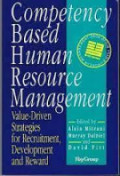 Competency Based Human Resource Management: Value-Driven, Strategies for Recruitment, Development and Reward
