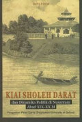 Kiai Sholeh Darat dan Dinamika Politik di Nusantara Abad XIX-XX M