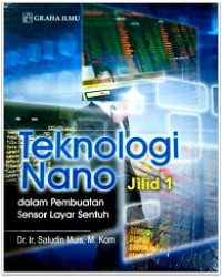 Teknologi Nano dalam Pembuatan Sensor Layar Sentuh (Jilid 1)