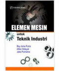 Elemen Mesin untuk Teknik Industri