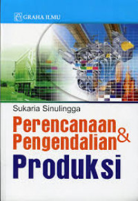 Perencanaan & Pengendalian Produksi