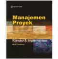 Manajemen Proyek: konsep & implementasi