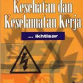 Kesehatan dan Keselamatan Kerja: ikhtisar edisi ketiga