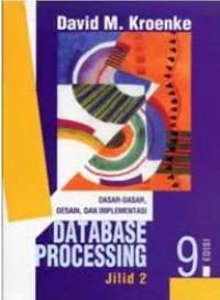 Dasar-dasar, Desain, dan Implementasi Database Processing Jilid 2 Edisi 9