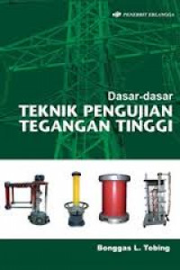 Dasar-dasar Teknik Pengujian Tegangan Tinggi Edisi Kedua