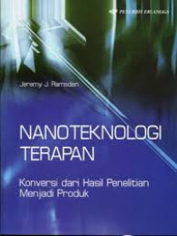 Nanoteknologi Terapan: konversi dari hasil penelitian menjadi produk