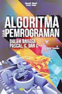 Algoritma dan Pemrograman dalam Bahasa Pascal, C, dan C++ Edisi Keenam