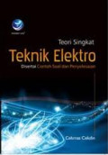 Teori Singkat Teknik Elektro Disertai Contoh Soal dan Penyelesaiannya