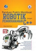 Panduan Praktis Membuat Robotik Dengan Pemrograman C++