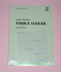 Fisika Dasar Mekanika: Seri Fisika