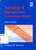 Teknologi dan Manajemen Sumber Daya Mineral