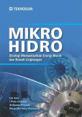 Mikro Hidro: strategi memanfaatkan energi murah dan ramah lingkungan