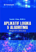 Aplikatif Logika & Algoritma (dengan C++, C# & Java)