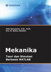 Mekanika: teori dan simulasi berbasis matlab