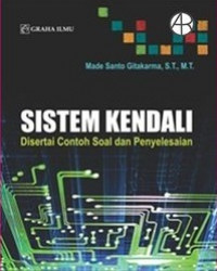 Sistem Kendali: disertai contoh soal dan penyelesaian