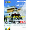 Autocad untuk Desain Rumah Edisi Revisi