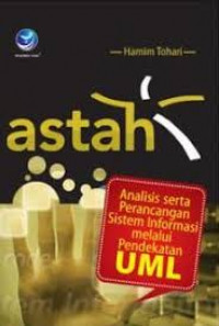 Astah: analisis seta perancangan sistem informasi melalui pendekatan UML