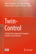 Twin-Control: a digital twin approach to improve machine tools lifecycle