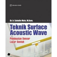 Teknik Surface Acoustic Wave; Pembuatan Sensor Layar Sentuh