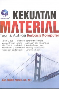 Kekuatan Material: teori & aplikasi berbasis komputer