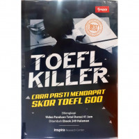 TOEFL Killer: cara pasti mendapat skor TOEFL 600