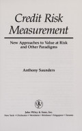 Credit Risk Measurement: New Approaches to Value at Risk and Other Paradigms