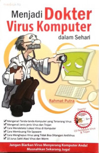 Menjadi Dokter Virus Komputer