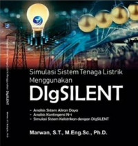 Simulasi Sistem Tenaga Listrik Menggunakan DIgSILENT