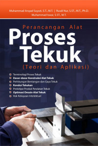 Perancangan Alat Proses Tekuk: Teori dan Aplikasi