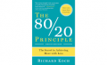 The 80/20 Principle: The Secret to Success by Achieving More with Less	Koch, Richard