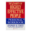 The 7 Habits of Highly Effective People Personal Workbook