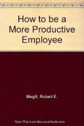 How to be a More Productive Employee