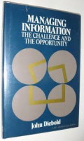 Managing Information: The Challenge and The Opprtunity	Diebold, John