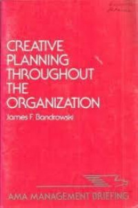 Creative Planning Throughout the Organization