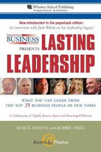 Lasting Leadership: What You Can Learn from the Top 25 Business People of Our Times