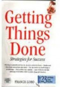 Getting Things Done: Strategies for Success