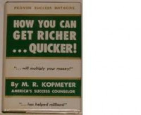 How You Can Get Richer Quicker!