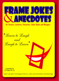 Frame Jokes & Anecdotes: For Trainers, Lecturers, Presenters, Sales People, and Managers