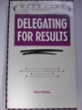 Delegating for Results