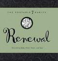 Renewal: Nourishing Body, Mind, Heart, and Soul