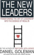 The New Leaders: Transforming the Art of Leadership into the Science of Results