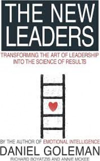 The New Leaders: Transforming the Art of Leadership into the Science of Results