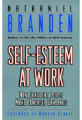 Self-Esteem at Work: How Confident People Make Powerful Companies