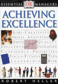 Achieving Excellence: Aims, Creativity, Skills, Analyzing, Drive, Quality, Influence, Initiative, Confidence, Priorities