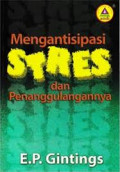 Mengantisipasi Stres dan Penanggulangannya