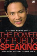 The Power of Public Speaking: Kiat Sukses Berbicara di Depan Publik