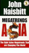 Megatrends Asia: The Eight Asian Megatrends that are Changing the World