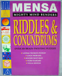 Mensa Mighty Mind Benders: Riddles & Conundrums